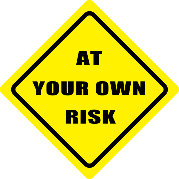 Datei:AT YOUR OWN RISK.svg